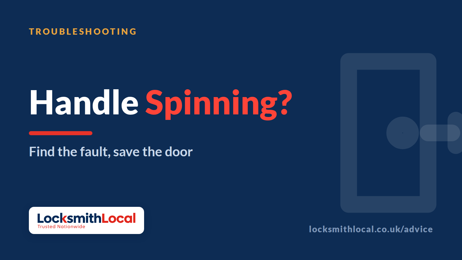 Door Handle Spins or the Latch Won't Retract? Here's What's Wrong