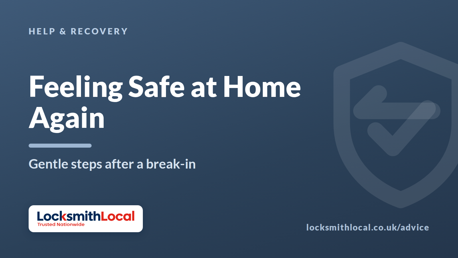 How to Feel Safe in Your Own Home Again After a Break-In