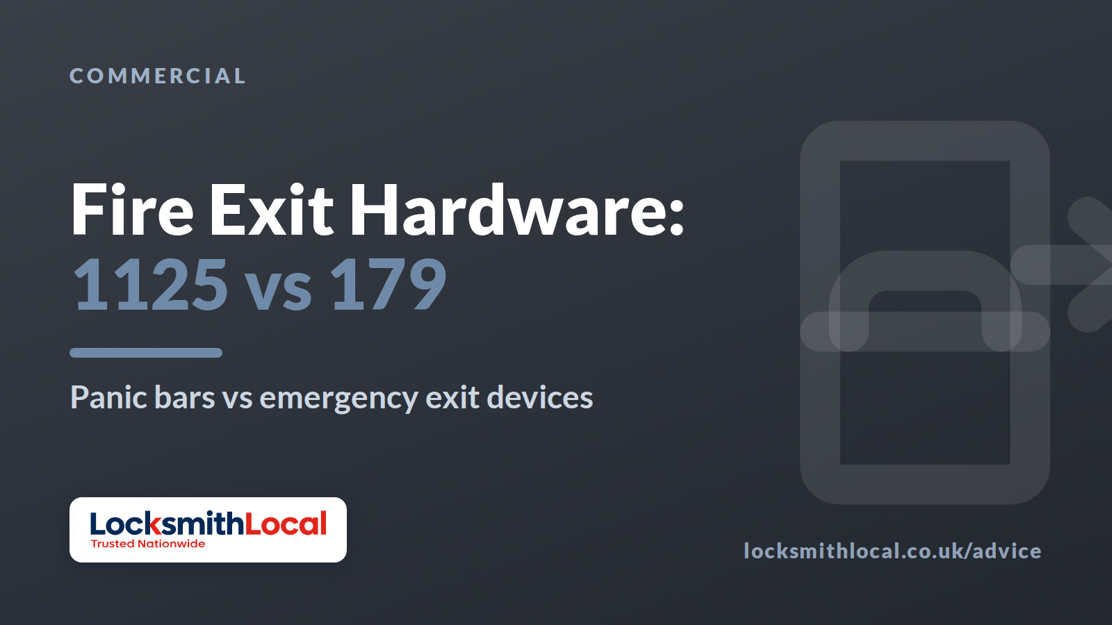 Fire Exit Hardware: Panic Bars vs Emergency Exit Devices (BS EN 1125 vs 179)