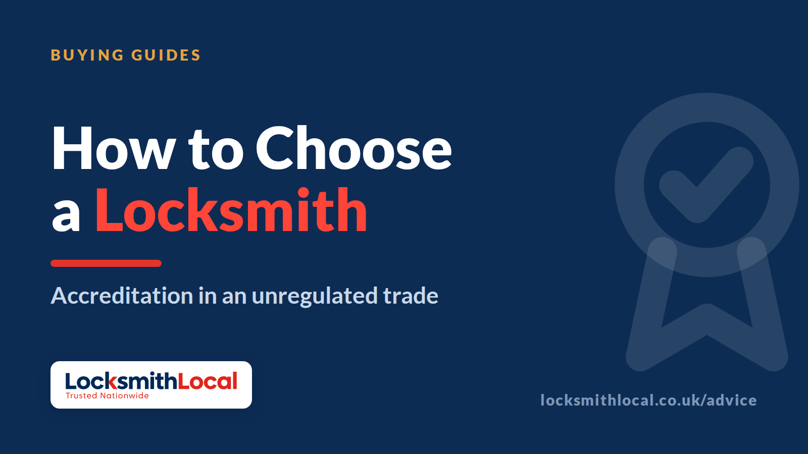 How to Choose a Locksmith: Why Accreditation Matters in an Unregulated Trade