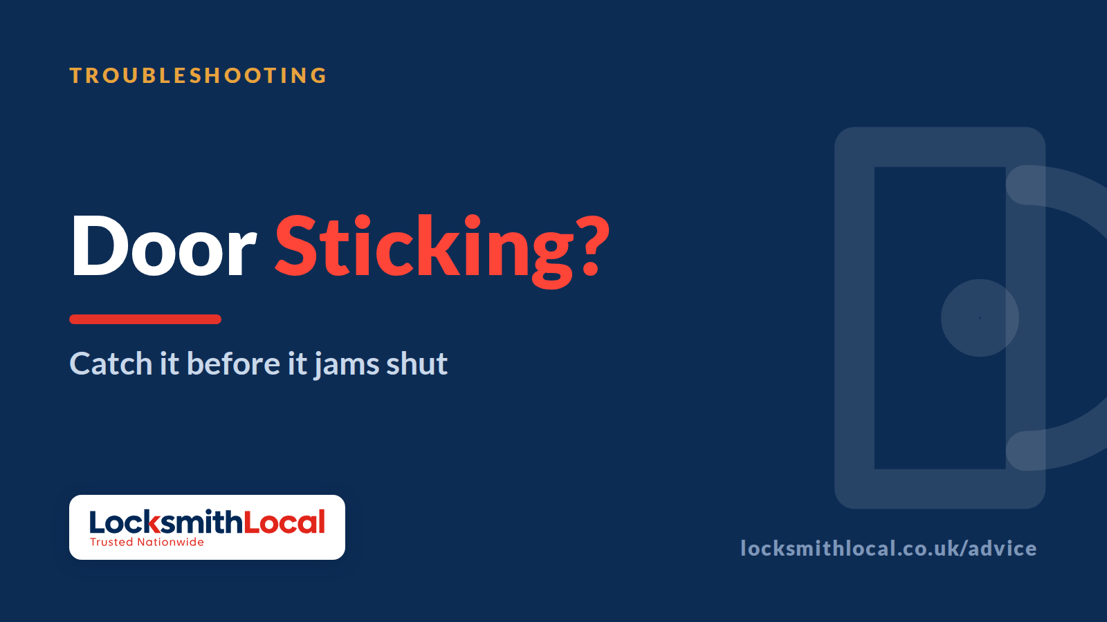 Door Sticking or Stiff to Lock? Catch It Before It Jams Shut