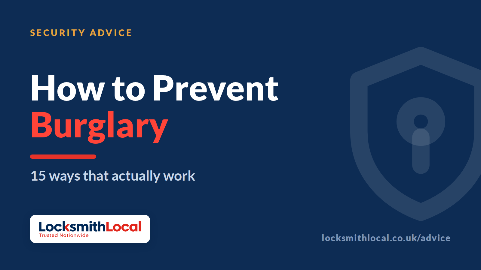 How to Prevent Burglary: 15 Ways to Safeguard Your Home