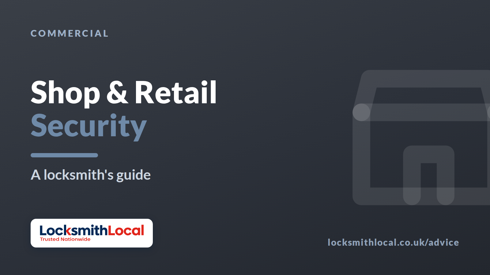 Shop & Retail Security: A Locksmith's Guide