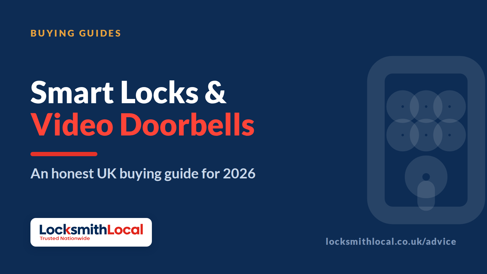 Smart Locks & Video Doorbells: An Honest UK Buying Guide (2026)