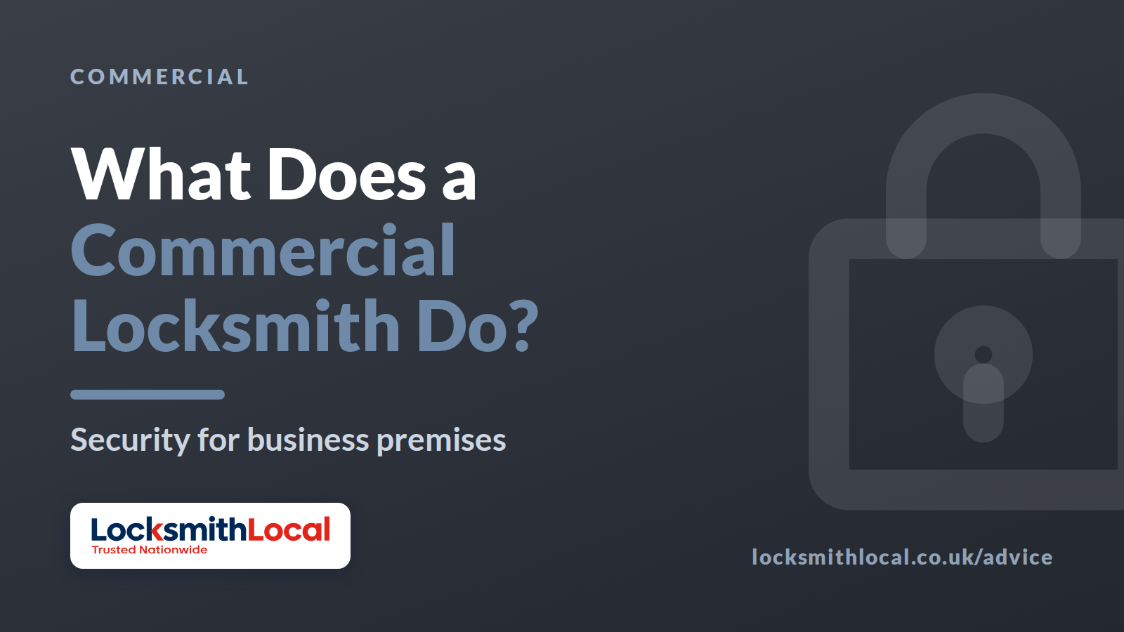 What Does a Commercial Locksmith Do?