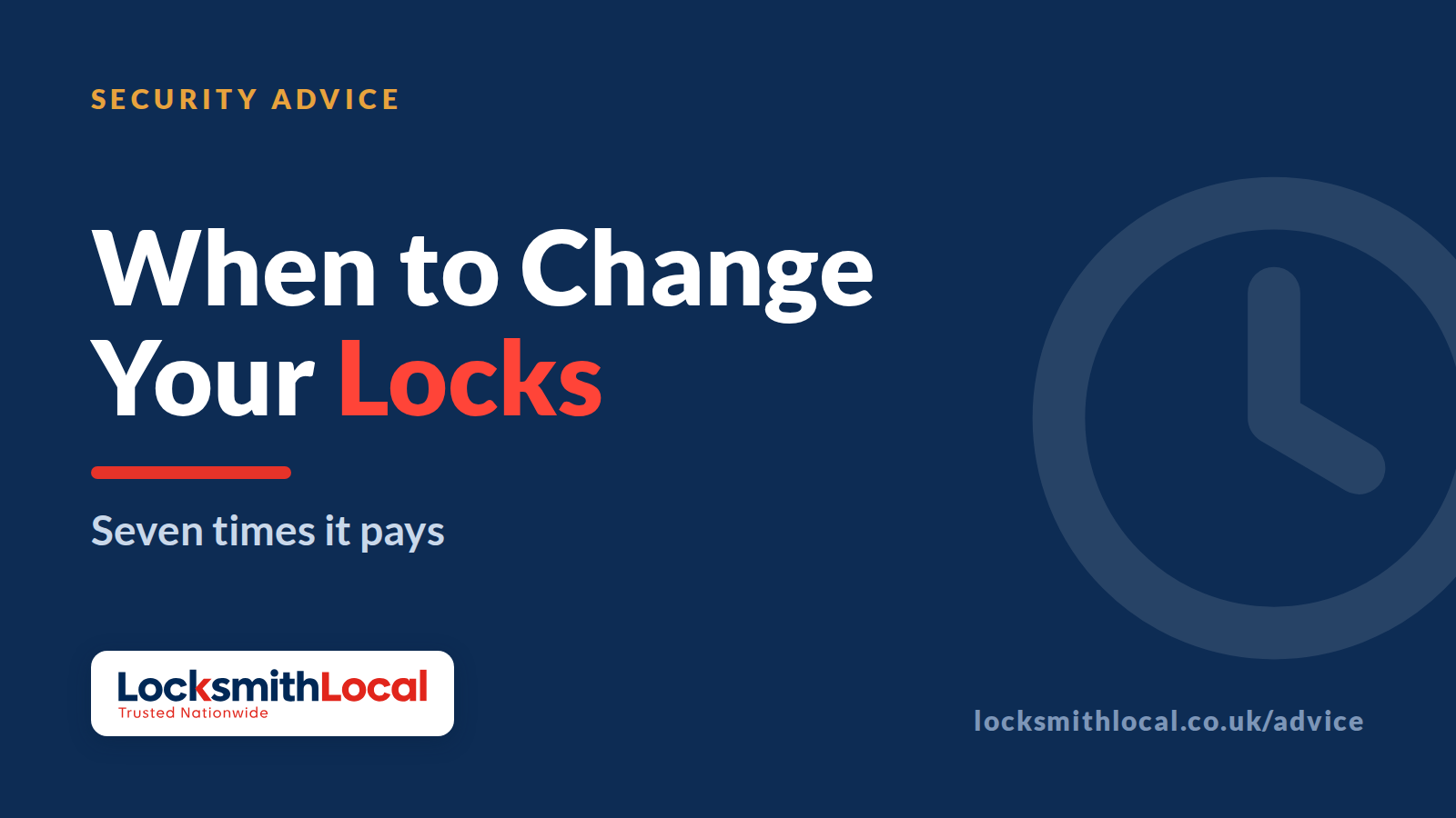 When Should You Change Your Locks? 7 Times It Pays (and What It Costs)